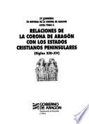Relaciones de la Corona de Aragón con los estados cristianos peninsulares