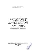 Religión y revolución en Cuba
