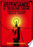 Libro Repensando el socialismo. Propuestas para una economía democrática y cooperativa