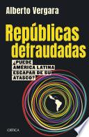 Libro Repúblicas defraudadas