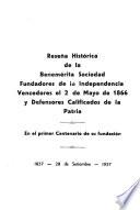 Reseña histórica de la benemérita sociedad Fundadores de la indenpendencia vencedores el 2 de mayo de 1866 y defensores calificados de la patria