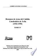 Resumen de actas del Cabildo Catedralicio de Avila: 1542-1550