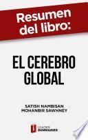 Libro Resumen del libro El cerebro global de Satish Nambisan