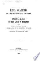 Resúmen des sus actas [by P. Gomez de la Serna] y discurso [by A. Alcalá Galiano] leidos en la Junta pública general celebrada en 12 de Enero de 1862, etc