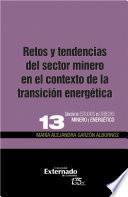 Libro Retos y tendencias del sector minero en el contexto de la transición energetica