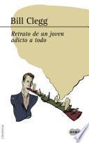 Libro Retrato de un joven adicto a todo