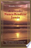 Libro Retroceder Nunca Rendirse Jams