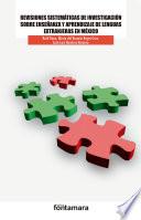 Libro Revisiones sistemáticas de investigación sobre enseñanza y aprendizaje de lenguas extranjeras en México