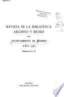 Revista de la biblioteca, archivo y museo del Ayuntamiento de Madrid