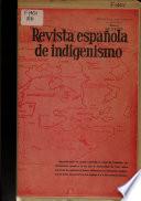 Revista española de indigenismo