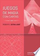 Libro Roberto Extra Light: Juego de Magia Con Cartas