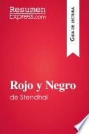 Rojo y Negro de Stendhal (Guía de lectura)