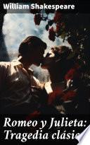 Libro Romeo y Julieta: Tragedia clásica