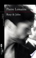 Libro Rosy & John (Un caso del comandante Camille Verhoeven 3)