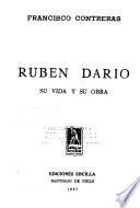 Rubén Darío, su vida y su obra