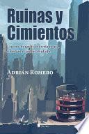Libro Ruinas y cimientos