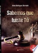 Libro Sabemos que fuiste tú