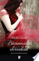 Libro Samsara: Bienvenida Eternidad