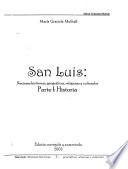 San Luis: pt. Historia