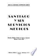 Santiago y sus servicios medicos