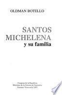 Santos Michelena y su familia