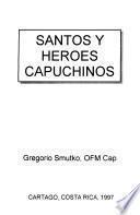 Santos y héroes capuchinos