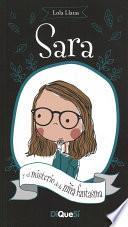 Libro Sara y el misterio de la niña fantasma