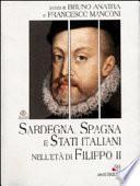 Sardegna, Spagna e stati italiani nell'età di Filippo II