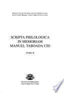 Scripta philologica in memoriam Manuel Taboada Cid