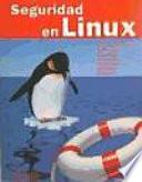 Seguridad en Linux / How to Cheat at Securing Linux