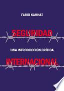 Libro Seguridad internacional: Una introducción crítica