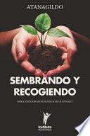 Libro Sembrando y Recogiendo