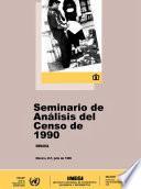 Seminario de Análisis del Censo de 1990. Memoria. Julio de 1989. Tomo II