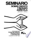 Seminario sobre Crédito y Seguro Agrícola, Barquisimeto, Venezuela