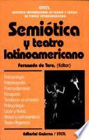 Semiótica y teatro latinoamericano