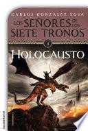 Libro Señores de los siete tronos. El holocausto