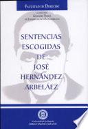 Sentencias escogidas de José Hernández Arbeláez