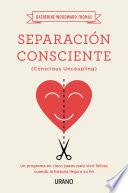 Libro Separación consciente