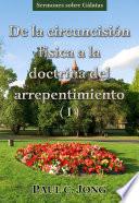 Libro Sermones sobre Gálatas - De la circuncisión física a la doctrina del arrepentimiento (I)