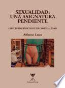 Libro Sexualidad: una asignatura pendiente