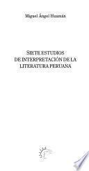 Siete estudios de interpretación de la literatura peruana