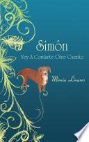 Libro Simón Voy a Contarte Otro Cuento