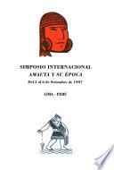 Simposio Internacional Amauta y su Epoca, del 3 al 6 de setiembre de 1997, Lima, Peru