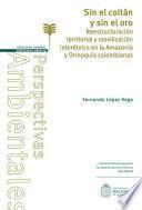 Libro Sin el coltán y sin el oro.