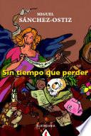 Libro Sin tiempo que perder (2007-2008)