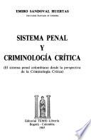 Sistema penal y criminología crítica