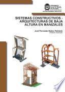 Sistemas constructivos - arquitecturas de baja altura en Manizales