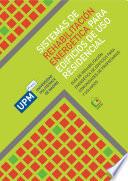 Sistemas de Rehabilitación Energética para Edificios de Uso Residencial. Guía de Rehabilitación Energética de Edificios para Comunidades de Propietarios y usuarios