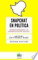 Snapchat en política