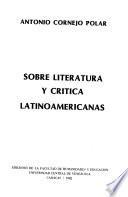 Sobre literatura y crítica latinoamericanas